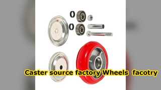   
Caster source factory
Wheels  facotry